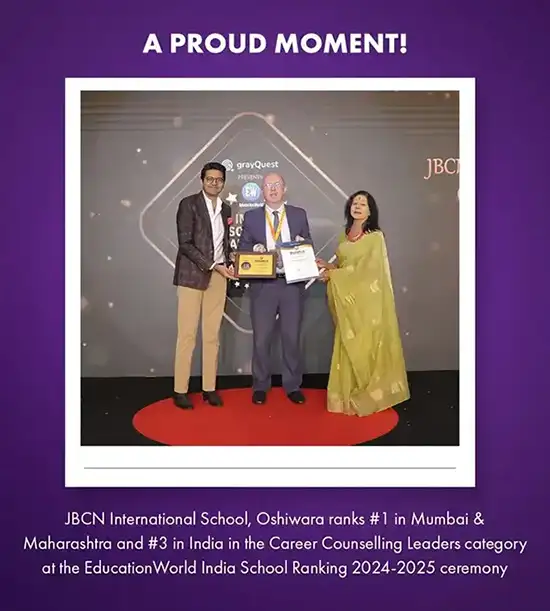 JBCN International School, Oshiwara ranked 1st in Mumbai and 3rd in India in the careers counselling leaders category by Education World 2024-25