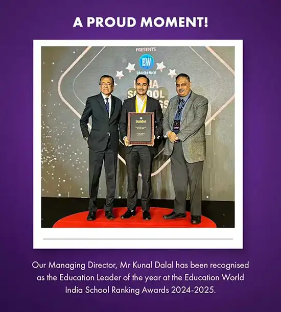 Mr. Kunal Dalal recognized as Educational Leader of the Year at Education World 2024-25