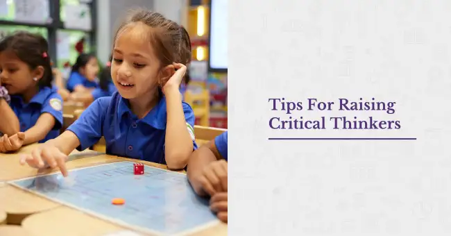 Tips For Raising Critical Thinkers